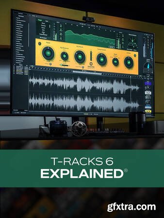 Groove3 T-RackS 6 Explained