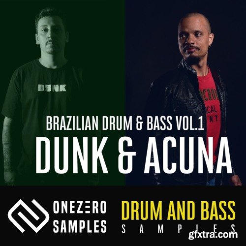 OneZero Samples OZ005 Brazilian DNB Sample Pack Vol​ ​01 Dunk and Acuna