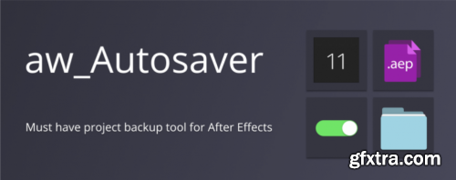 Aescripts AW-Autosaver V2.1.1