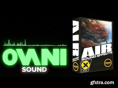 OvaniSound - Air Sound FX Pack