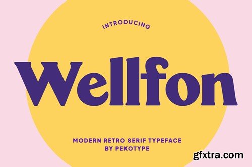 Wellfon - Modern Retro Serif Typeface S7866NX