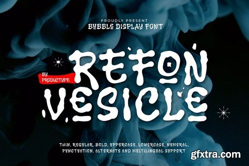 Refon Vesicle - Bubble Graffiti Font PVFRHRQ