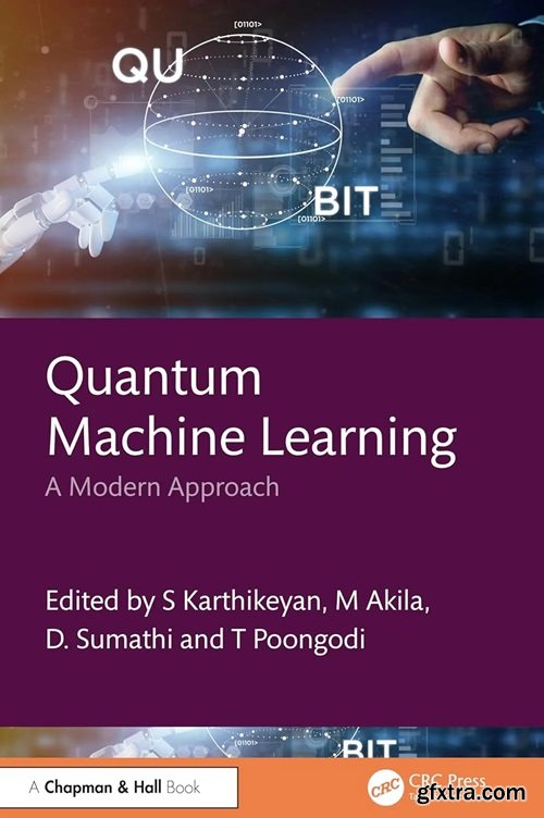 Quantum Machine Learning A Modern Approach