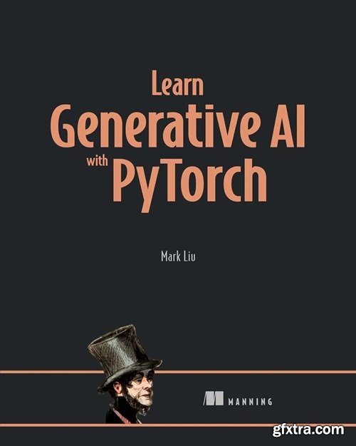 Learn Generative AI with PyTorch (Final Release)