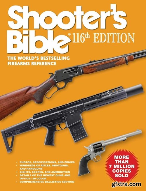 Shooter\'s Bible 116th Edition: The World\'s Bestselling Firearms Reference