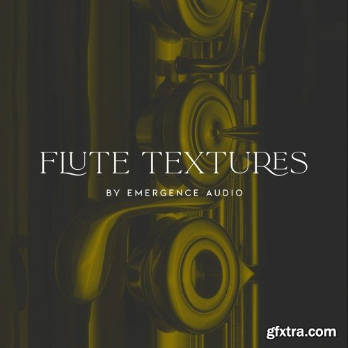 Emergence Audio Flute Textures