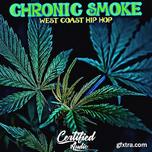 Certified Audio Chronic Smoke