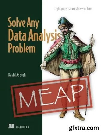 Solve Any Data Analysis Problem (MEAP V08)