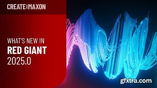 Maxon Red Giant 2025.1.0