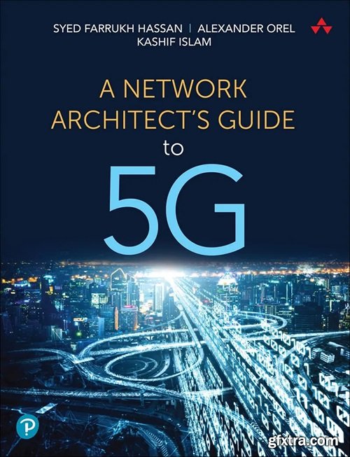 A Network Architect\'s Guide to 5G