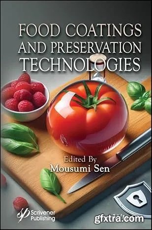 Food Coatings and Preservation Technologies