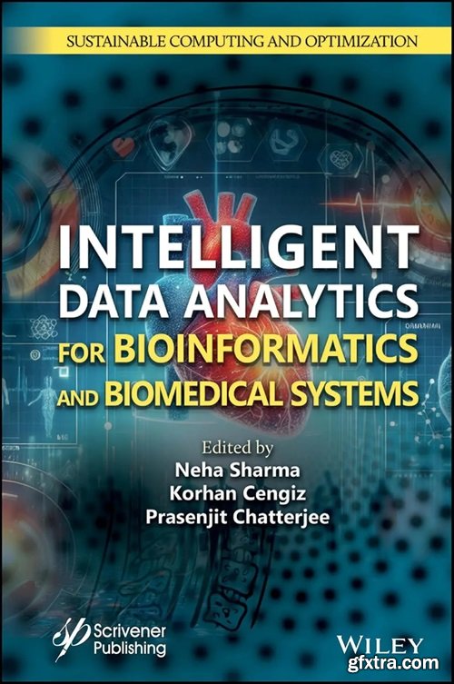 Intelligent Data Analytics for Bioinformatics and Biomedical Systems