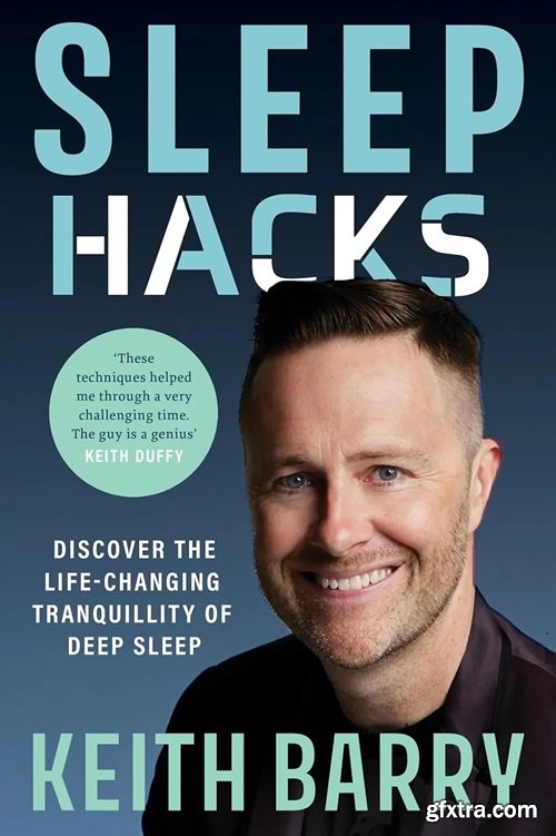 Sleep Hacks: Discover the Life-Changing Tranquility of Deep Sleep