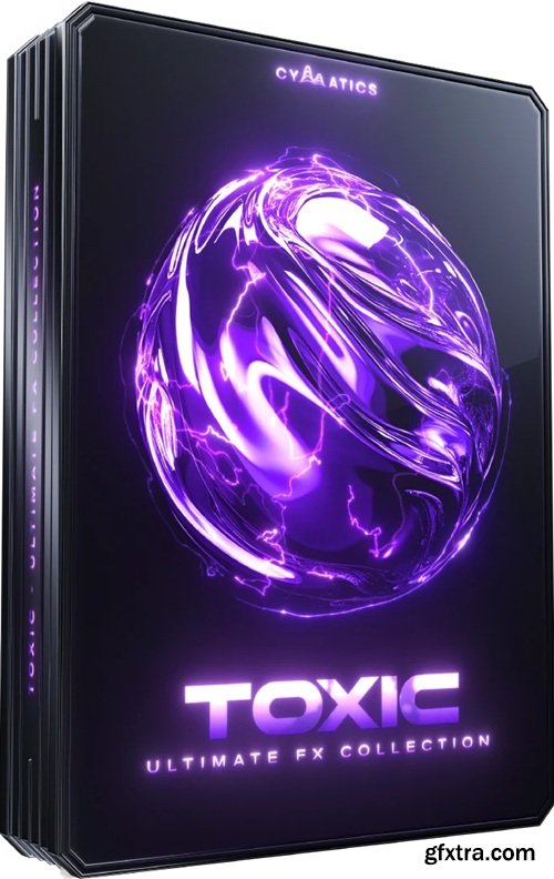 Cymatics TOXIC Ultimate FX Collection