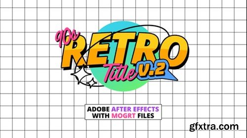 Videohive 90s Retro Titles V2 54209473