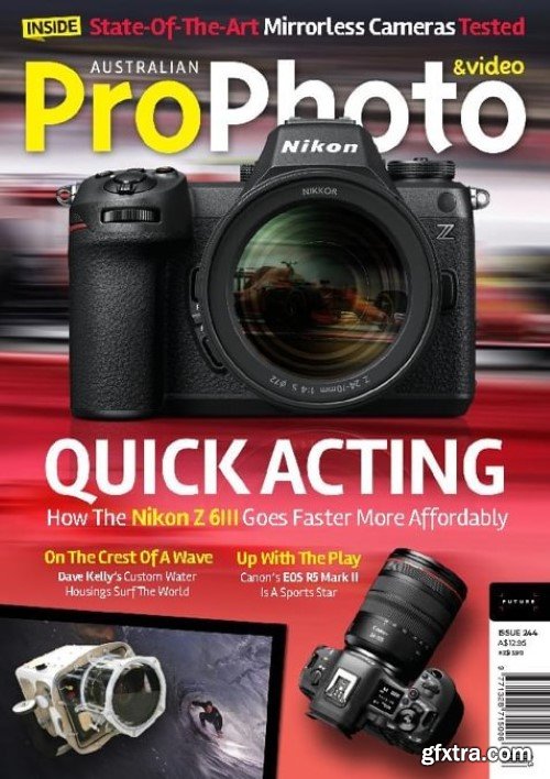 Australian ProPhoto - Issue 244, 2024