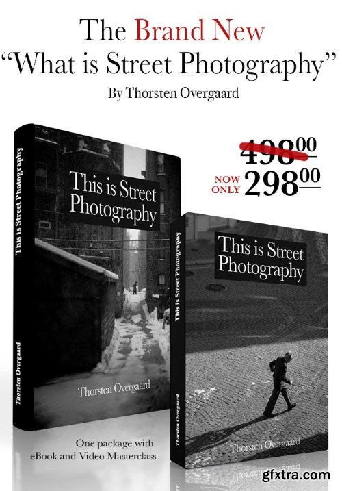 Thorsten Overgaard - Full Street Photography Pack