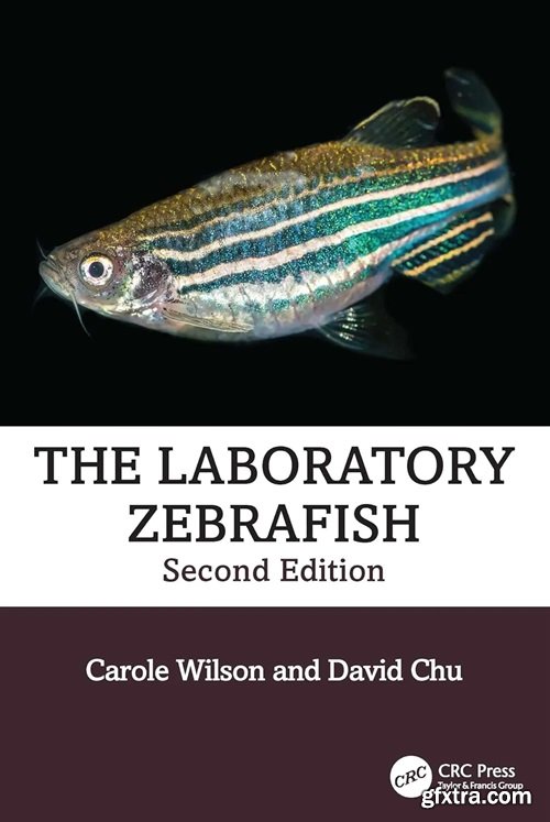 The Laboratory Zebrafish, 2nd Edition