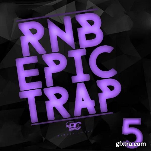 Big Citi Loops RnB Epic Trap 5