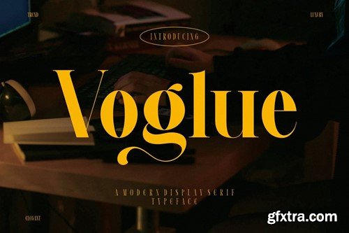 Voglue Modern Serif Typeface 42TPZMZ