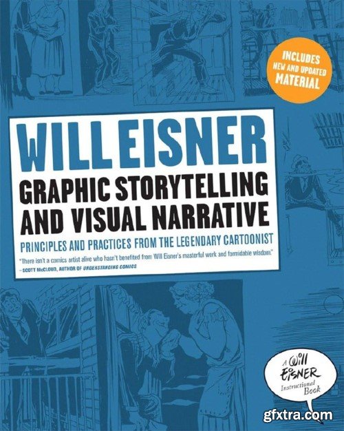 Will Eisner - Graphic Storytelling and Visual Narrative