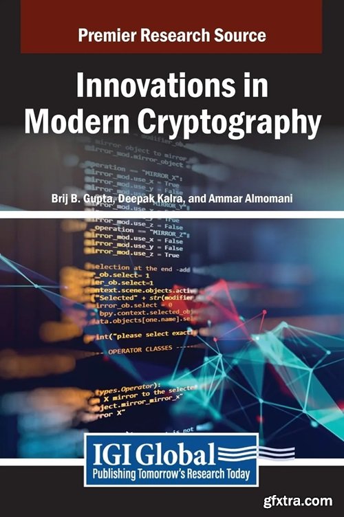 Innovations in Modern Cryptography