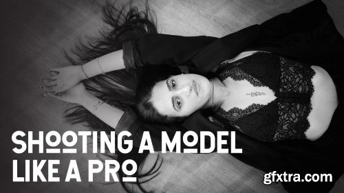 Shooting a Model Like a Pro: From Pre-shoot to Final Edits