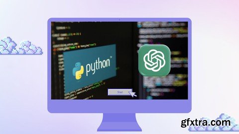 Udemy - Python Basics to Maximize ChatGPT as Your Personal Assistant