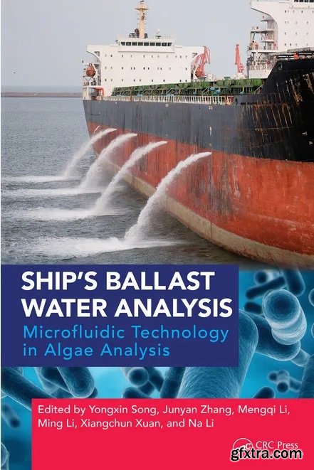 Ship’s Ballast Water Analysis: Microfluidic Technology in Algae Analysis