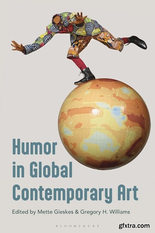 Humor in Global Contemporary Art