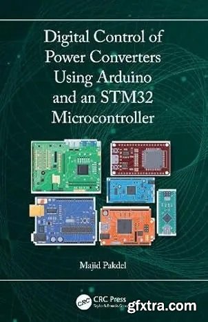 Digital Control of Power Converters Using Arduino and an STM32 Microcontroller