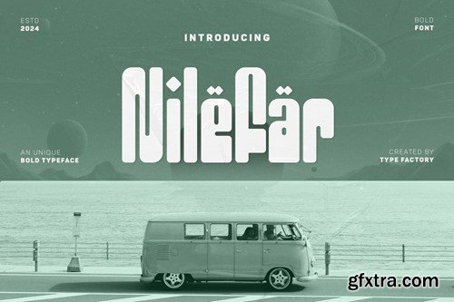 Nilefar - Unique Bold Typeface UUG6R3Z