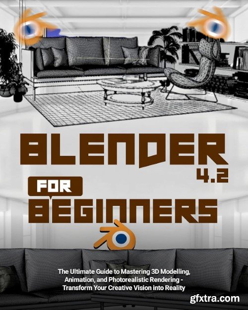 Blender 4.2 For Beginners