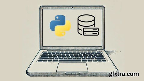 Complete Modern Python 3 and PostgreSQL Essentials 2024