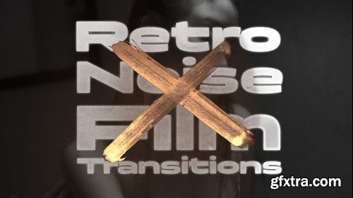 Videohive Retro Noise Film Transitions 54975558