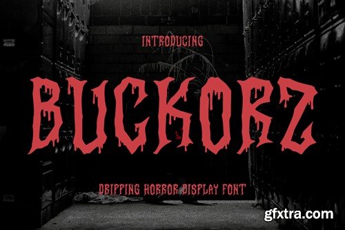 Buckorz Dripping Horror Display Font 5YP6PKR