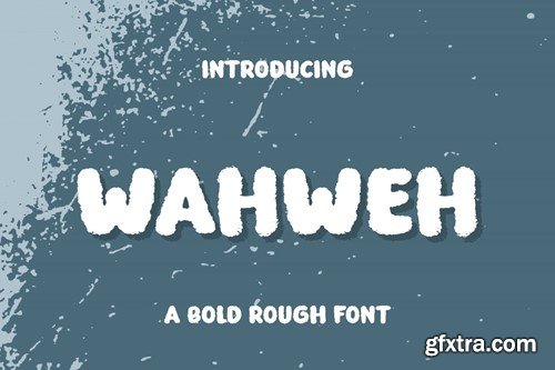 Wahweh - Bold Rough Font RBQQJSB