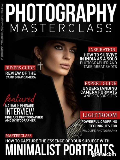 Photography Masterclass - Issue 142, 2024