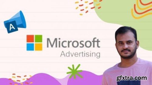 The Complete Microsoft Ads Course for Beginners (Bing Ads)