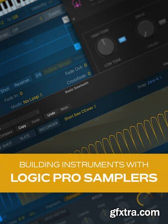 Groove3 Building Instruments with Logic Pro Samplers