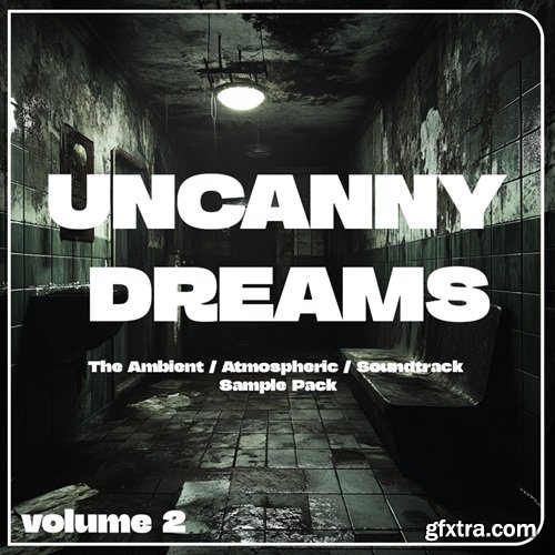 Thought-Forms Uncanny Dreams Vol 2: Ambient Sample Pack