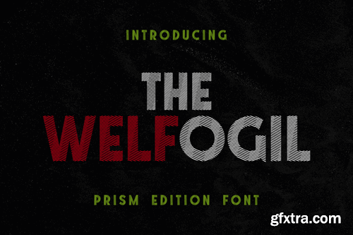 The Welfogil Prism Font HG8LHVH