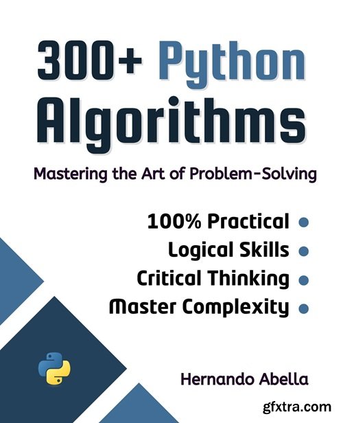 300+ Python Algorithms: Mastering the Art of Problem-Solving