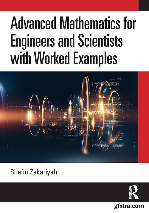 Advanced Mathematics for Engineers and Scientists with Worked Examples