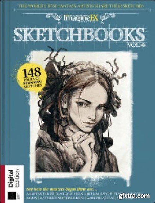 ImagineFX - Presents Sketchbooks, Vol 4, 3rd Revised Edition 2024