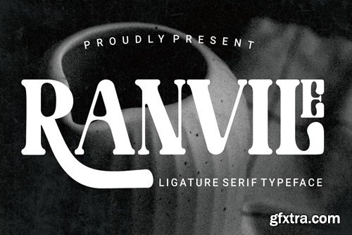 RANVILE - Ligature Serif Typeface 4THC39P