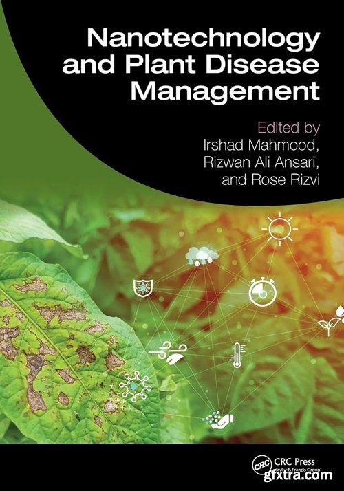 Nanotechnology and Plant Disease Management