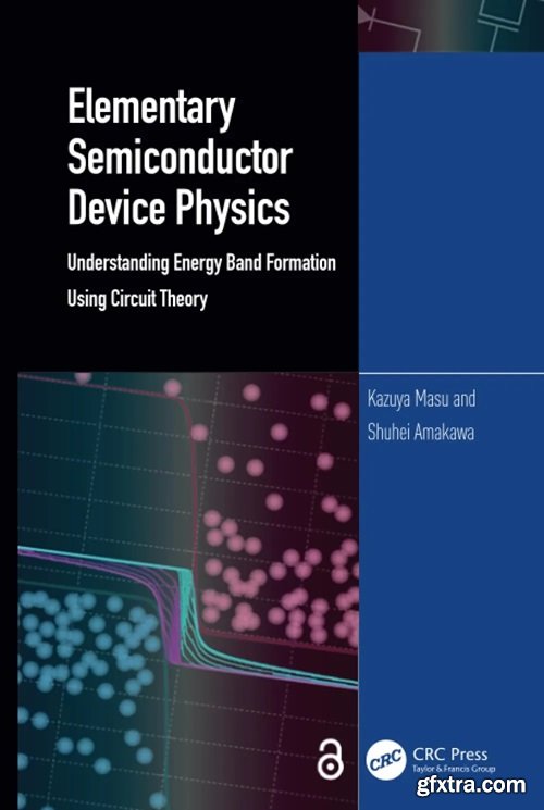 Elementary Semiconductor Device Physics: Understanding Energy Band Formation Using Circuit Theory