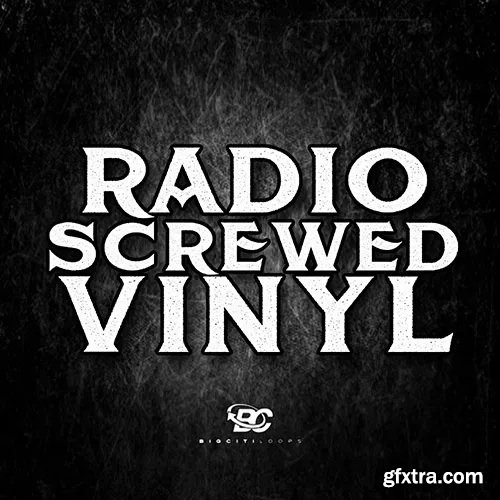 Big Citi Loops Radio Screwed Vinyl