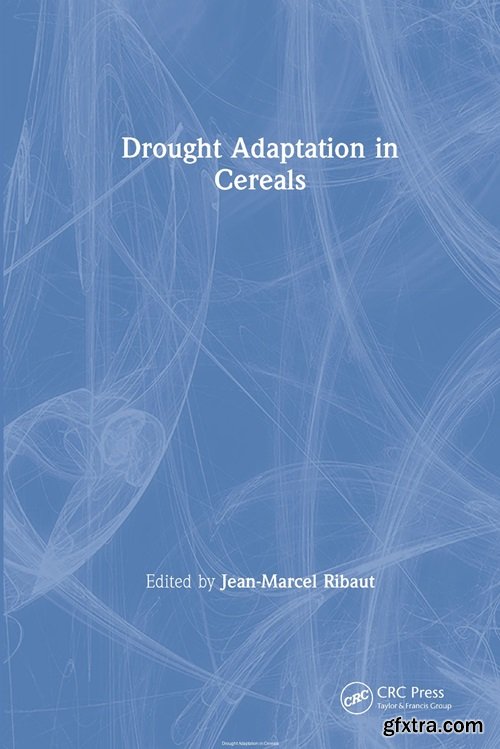 Drought Adaptation in Cereals